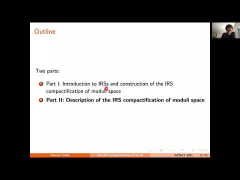 The IRS Compactification of Moduli Space (Part 2), NCNGT 2021
