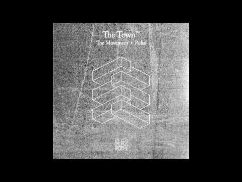 The Town - The Movement (Bonus Beat)