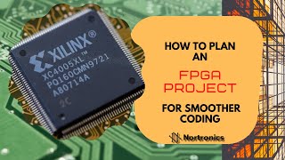 #17 How to Plan an FPGA Project for Smoother Coding | Beginners Walk Through