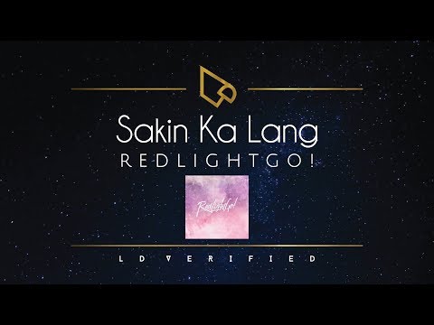 RedLightGo! | Sakin Ka Lang (Lyric Video)
