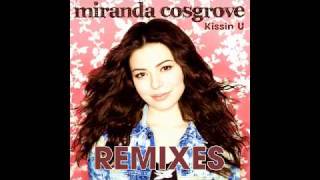 Miranda Cosgrove - Kissin U (Jason Nevins Club Remix) (HD)