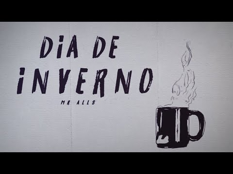 MrAlls - Dia de Inverno