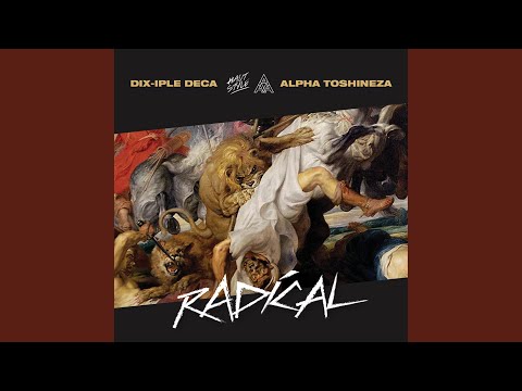 Radical (feat. Alpha Toshineza)