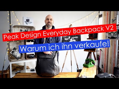 Peak Design Everyday Backpack V2 nach einem Jahr und warum ich ihn verkaufe