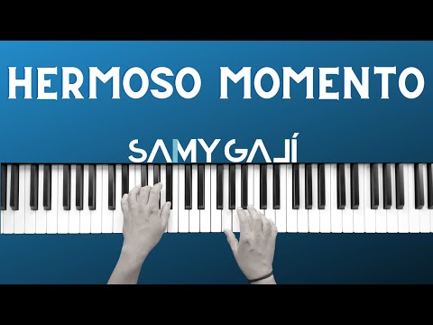 🔴 1 HORA 🔴 | HERMOSO MOMENTO | 🎹 Piano Instrumental Cover | Samy Galí