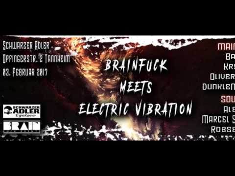 Alex R   @ Brain Fuck vs  Electric Vibration Schwarzer Adler,Egelsee
