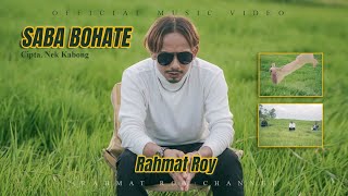 Download lagu Rahmat Roy - Saba Bohate ( Musik Video) Lagu Aceh Terbaru 2026 !!! mp3