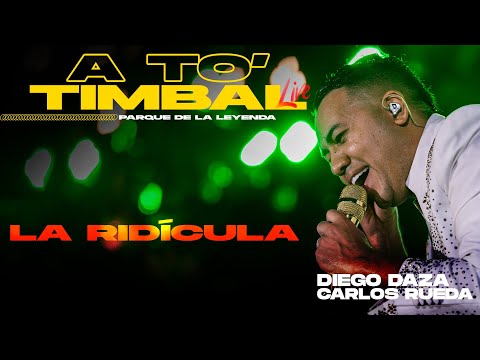 La Ridícula (En Vivo) - Diego Daza, Carlos Rueda | Live From Valledupar - Parque De La Leyenda 2023