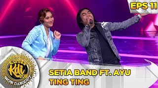 Download lagu FAVORIT! Setia Band Ft Ayu Ting Ting - Kontes KDI Eps 11 (30/9) mp3 Download lagu FAVORIT! Setia Band Ft Ayu Ting Ting - Kontes KDI Eps 11 (30/9) mp3