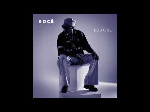 ROCÉ - LUNAIRE