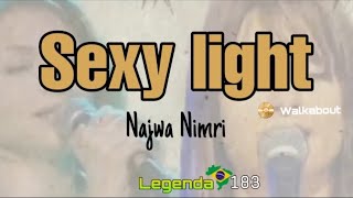 Sexy light - Najwa Nimri