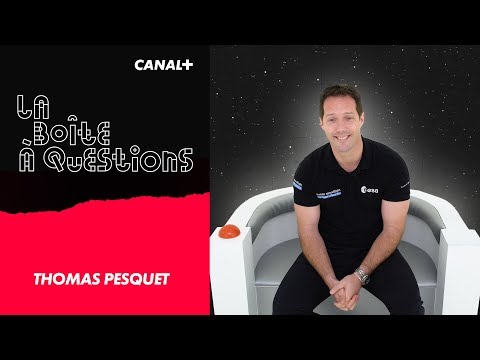 La Boîte à Questions de Thomas Pesquet – 27/06/2019