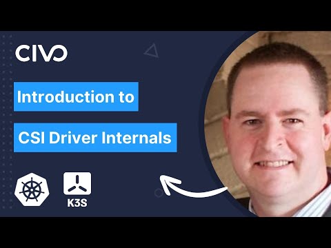 Introduction to CSI Driver Internals - Andy Jeffries