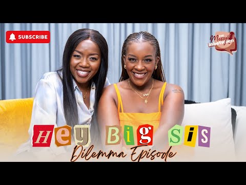 Hey Big Sisters - Dilemma Epd | Episode 191