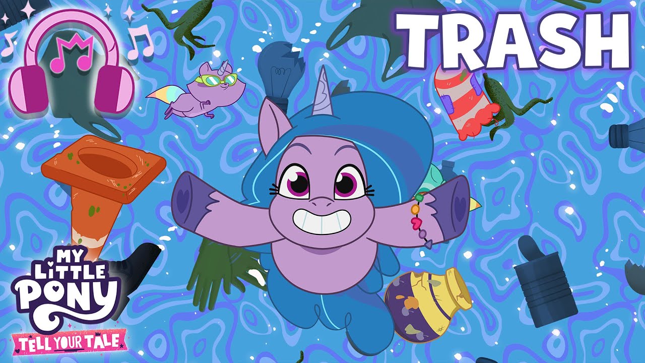 My Little Pony - All for the Love of Trash