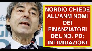 NORDIO CHIEDE ALL'ANM NOMI DEI FINANZIATORI DEL NO. PD: INTIMIDAZIONI
