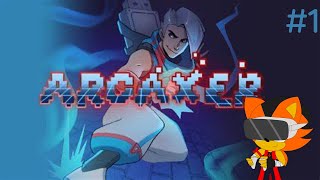 NEW ADVENTURE AWAITS: Arcaxer #1 (Dragon's VR Gameplay Series)