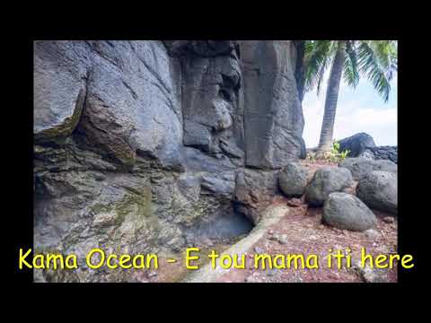 Kama Ocean - E tou mama iti here