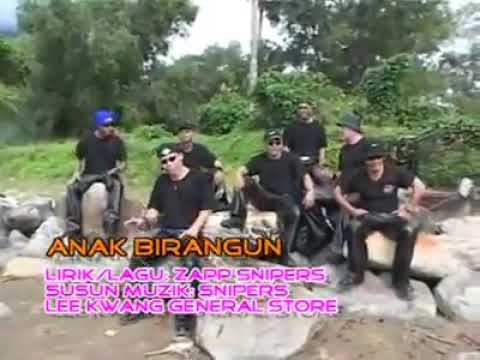 Anak Birangun - Snipers ((Lagu Bidayuh))