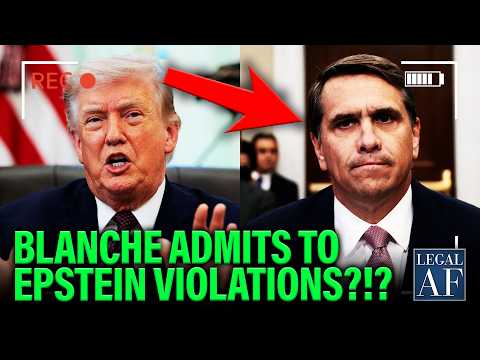 Trump SPIRALS as Blanche ADMITS to EPSTEIN RECORDS VIOLATION?!?!