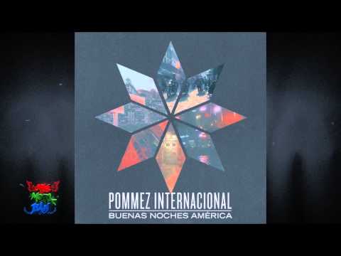 3.- Pommez Internacional - Buenas Noches América - 03 Dragón