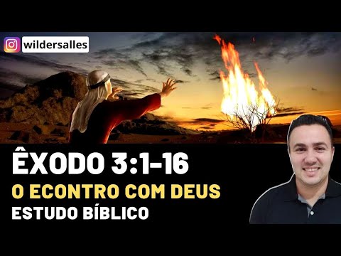 EXODUS 3:1-16 BIBLE STUDY (THE ENCOUNTER WITH GOD)