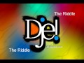 The Riddle (Dje.i Remix 2011) 