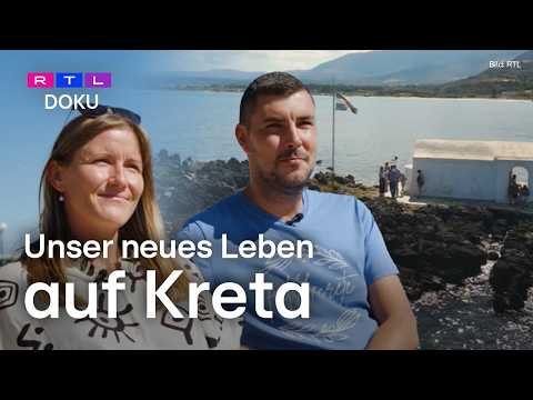 Ein neues Leben auf Kreta – So wandert man richtig aus | RTL DOKU