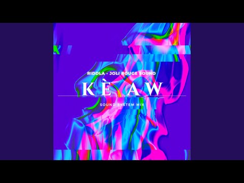 Kè Aw (Sound System Mix)