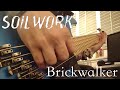 Soilwork - Brickwalker Bass Cover