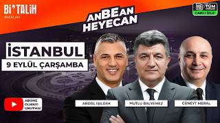 Mutlu Balyemez & Abdül Işıldak & Cüneyt Meral ile ANBEAN HEYECAN | 9 E
