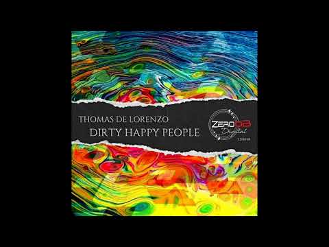 Thomas De Lorenzo - Dirty Happy People