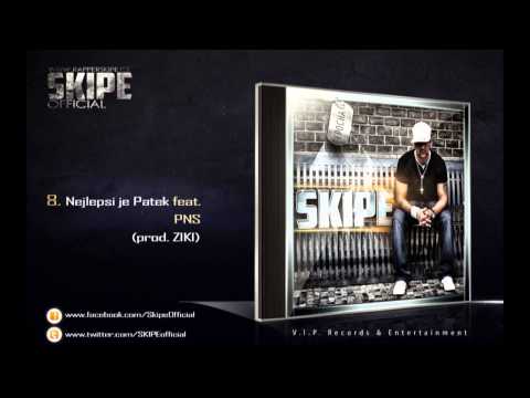 SKIPE feat. PNS - Nejlepší je Pátek (prod. ZIKI)