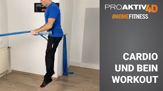 proaktiv4D #HomeFitness 42 - Herz-Kreislauf-System Förderung + Beintraining