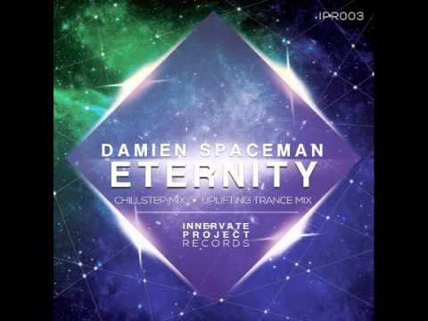 Damien Spaceman - Eternity (Uplifting trance mix) [Preview] [Uplifting trance]