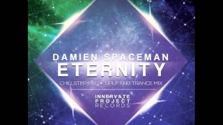 Damien Spaceman - Eternity (Uplifting trance mix) [Preview] [Uplifting trance]