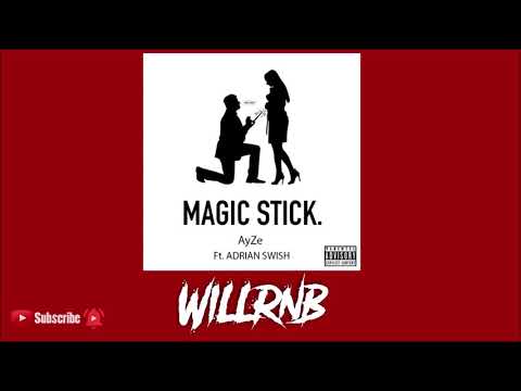 AyZe Feat. Adrian Swish - Magic Stick