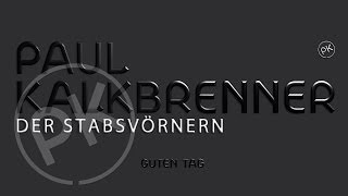Paul Kalkbrenner - Der Stabsvörnern 'Guten Tag' Album (Official PK Version)