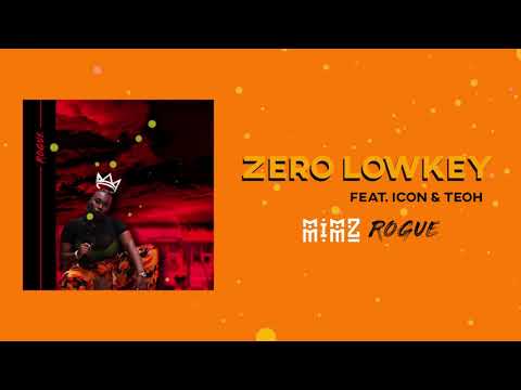 MIMZ - ZERO LOWKEY (FEAT. ICON & TEOH) (AUDIO)