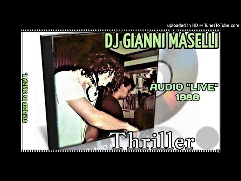 DJ GIANNI MASELLI@THRILLER - AUDIO "LIVE" 1988 - 26GEN2021 IL RICORDO ... (Video by Cinzia T.)