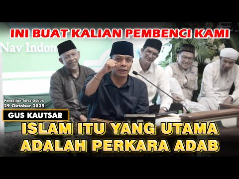 ADAB SANTRI TERHADAP GURU - GUS KAUTSAR #guskautsar #terasgubuk #alfalahploso