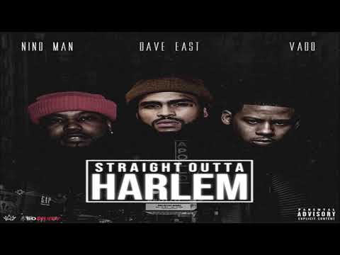 Nino Man x Dave East x Vado - Straight Outta Harlem (2019 New)