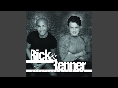 Negativo,positivo - Rick e Renner