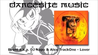 Event aka DJ Napo & Alex TrackOne - Lover