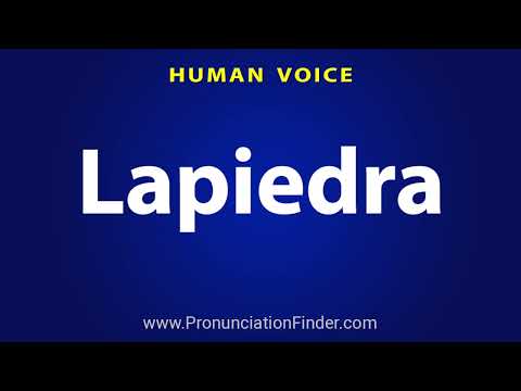 How To Pronounce Lapiedra