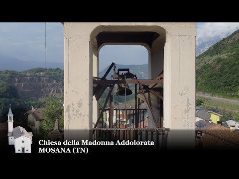 Suonate a corda - Campane della Chiesa della Madonna Addolorata a Mosana (TN)