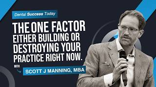 The One Factor Either Building or Destroying Your Practice Right Now