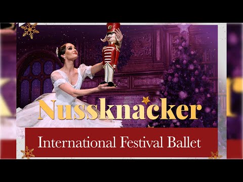 Nutcracker promo video by international Festival Ballet 2024-2025