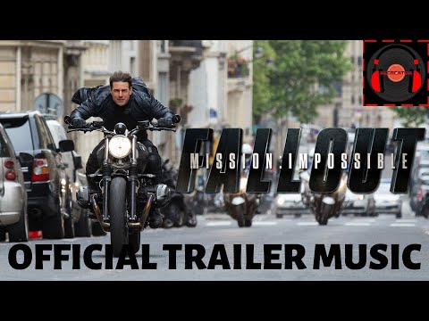 Mission Impossible 5 — Fallout Official Trailer Music | ReCreator