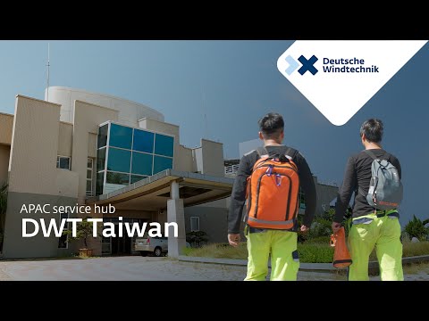 Deutsche Windtechnik Taiwan: A service hub for the APAC region